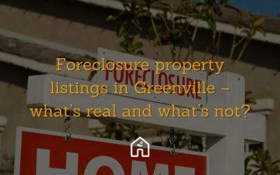 Foreclosure property listings in Greenville – what’s real and what’s not?